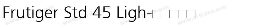 Frutiger Std 45 Ligh字体转换